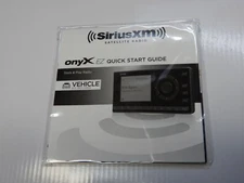 New - SiriusXM Onyx EZ Vehicle Kit Quick Start Guide