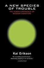 Kai T. Erikson | A New Species of Trouble | Taschenbuch | Englisch (1995)