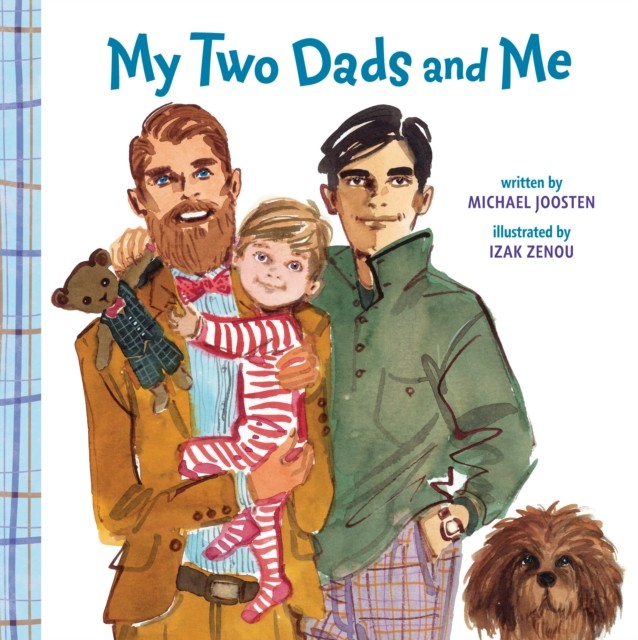 My Two Dads and Me by Michael Joosten (Board book)