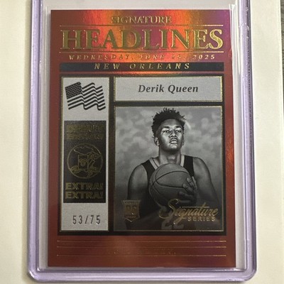 2025-26 Panini Signature Series #25 Derik Queen Headlines /75 RC Pelicans