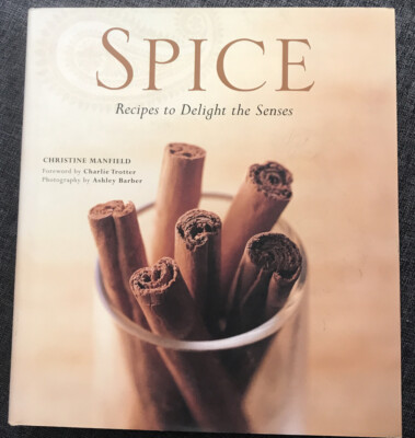 Spice: Recipes to Delight the Senses, Manfield, Christine, Used; Good Book