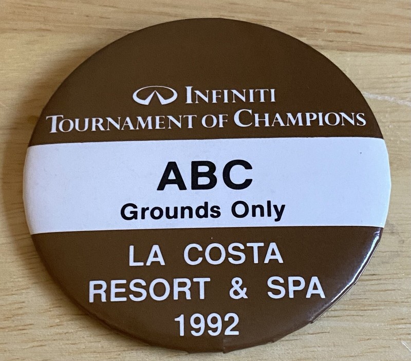 Pin Pinback Badge-Infiniti Tournament Champions ABC Grounds Only La Costa Golf