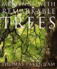 Meetings with Remarkable Trees - Paperback By Pakenham, Thomas - VERY GOOD