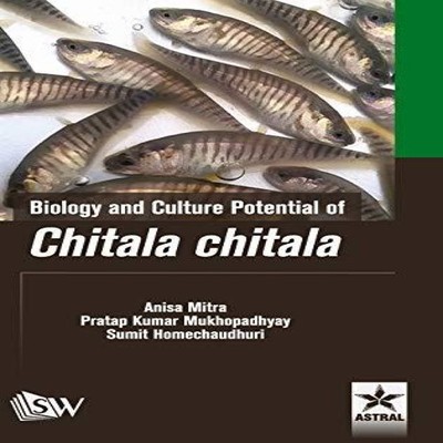 Biology and Culture Potential of Chitala chitala Anisa Mitra Hard