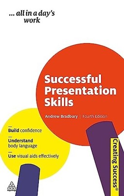 Successful Presentation Skills (Cre..., Bradbury, Andre