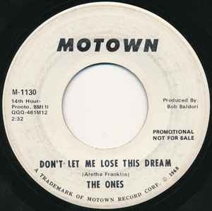The Ones (3) - Don't Let Me Lose This Dream, 7'', (Vinyl)