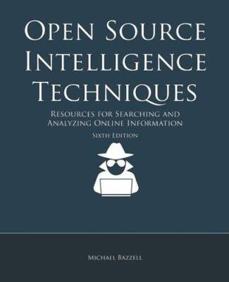 Open Source Intelligence Techniques: Resources for Searching and An - ACCEPTABLE