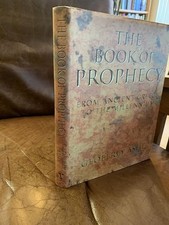 The Book of Prophecy: From Ancient Greece to the M... by Ashe, Geoffrey Hardback