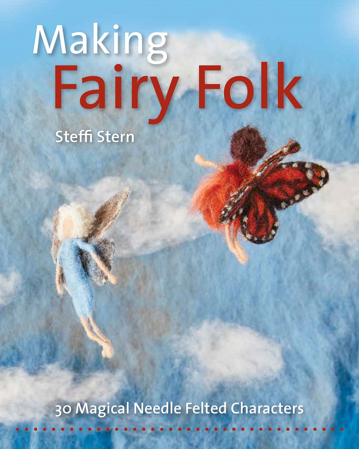 Making Fairy Folk by Steffi Stern - 9781912480517