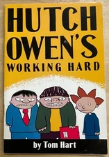 HUTCH OWEN'S WORKING HARD #1 Tom Hart (1994)