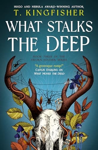 Sworn Soldier - What Stalks the Deep by T. Kingfisher (Hardback Book) - Image 2