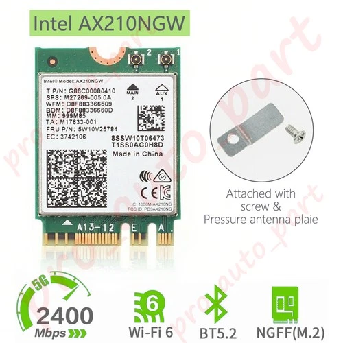 Intel AX210 Wireless AX210NGW Dual Band 2.4Gbps 802.11AX Wireless Wi-Fi 6 Card