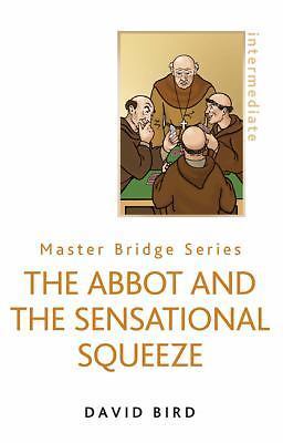 The Abbot and the Sensational Squeeze (MASTER BRIDGE), Very Good Books