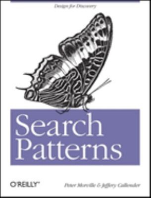 Search Patterns : Design for Discovery Jeffery, Morville, Peter C