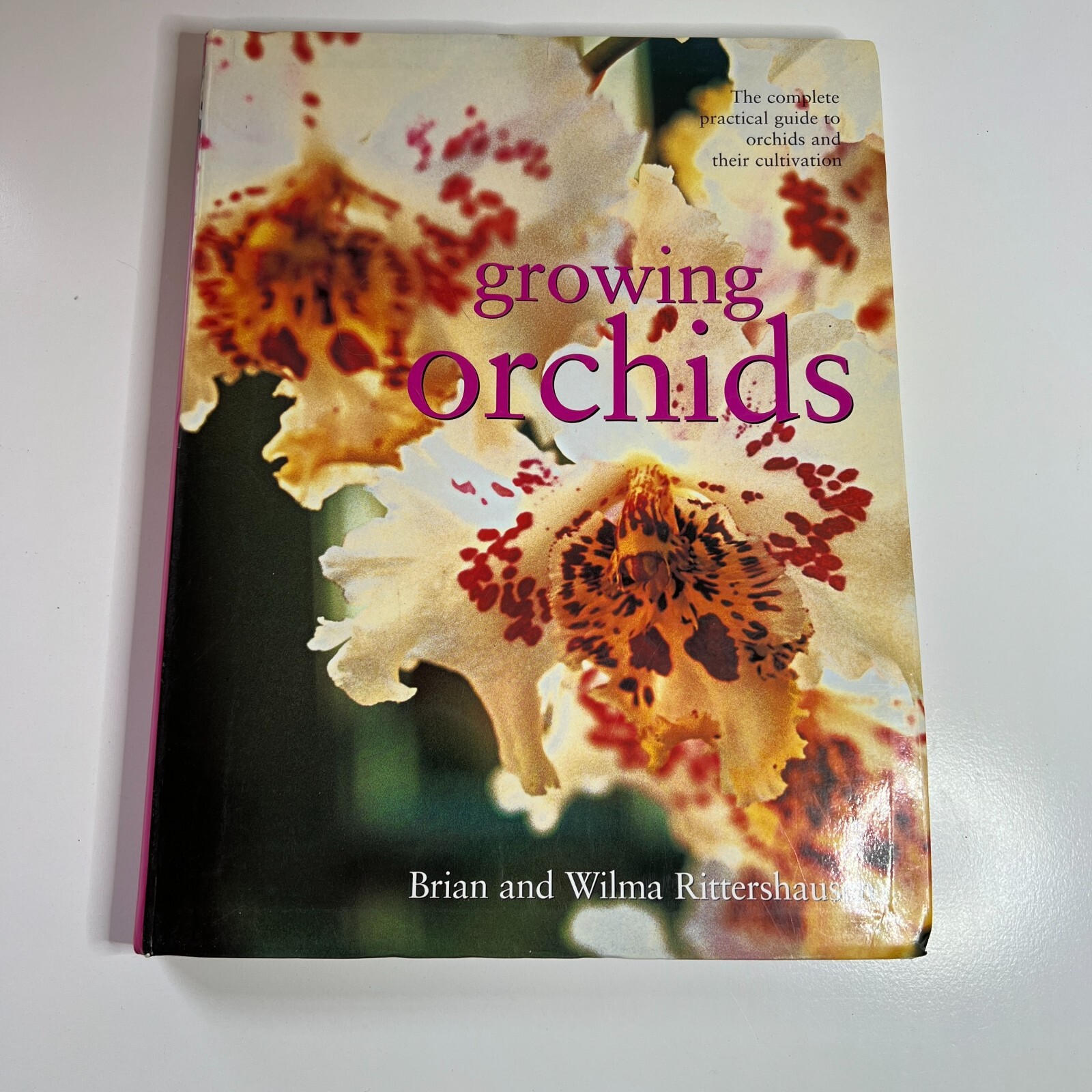 Growing Orchids: The Complete Practical Guide to Orchids Rittershausen Plants