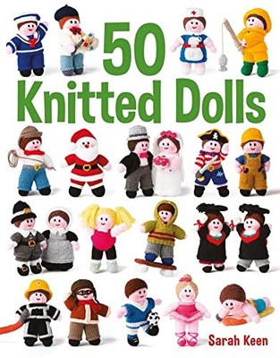 50 Knitted Dolls by Sarah Keen 1784943460 FREE Shipping