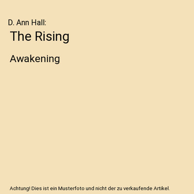 The Rising: Awakening: Awakening, D. Ann Hall