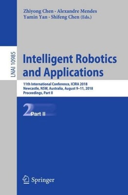 Intelligent Robotics and Applications Zhiyong Chen