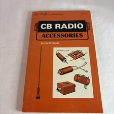Howard W. Sams 1975 CB Radio Accessories by Leo G. Sands