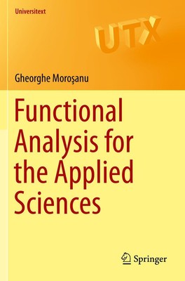 Functional Analysis for the Applied Sciences | Gheorghe Moro¿anu | Taschenbuch