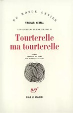 Tourterelle ma tourterelle, Yachar Kemal