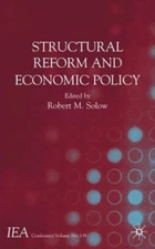 Structural Reform and Economic Policy, Hardcover by Solow, Robert M. (EDT), L...