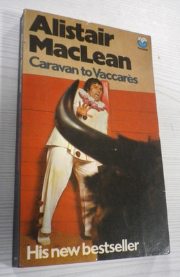 Caravan to Vaccares By Alistair MacLean, Fontana Paperback 1972