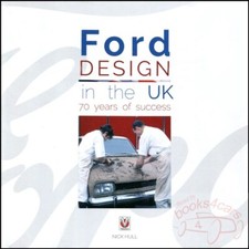 FORD DESIGN BOOK HULL UK 70 YEARS SUCCESS NICK