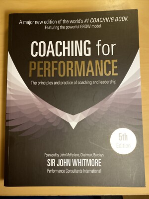 Coaching for Performance, 5te Auflage, Sir John Whitmore, 978-1-473-65812-7