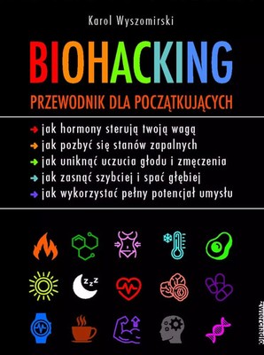 9788381324571 Biohacking. Przewodnik dla początkujących Zwierciadło
