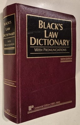 Black's Law Dictionary with Pronunciations, 6th Edition (Centennial Edition 18..