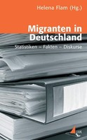 Migranten In Deutschland Helena Flam