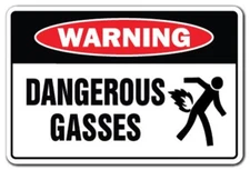 Warning Dangerous Gasses Funny Danger Graphic Metal Aluminum Novelty Sign 8X12