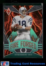 2020 Panini Phoenix #4 Peyton Manning Fire Forged Green #/25