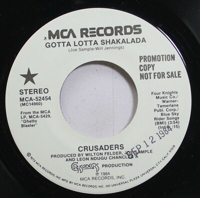 Soul Promo Nm! 45 Crusaders - Gotta Lotta Shakalada / Gotta Lotta Shakalada On M