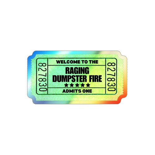Holographic Raging Dumpster Fire Sticker, Fun Die-Cut Stickers, Cool Vibes - Picture 2 of 5