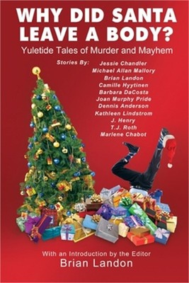 Why Did Santa Leave a Body? (Paperback or Softback)
