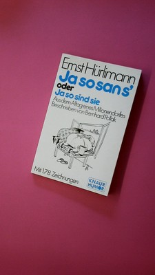 199530 Ernst Hürlimann JA SO SANS' ODER JA SO SIND SIE aus d. Alltag e.