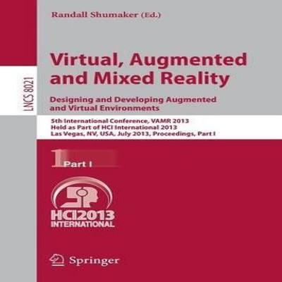 Virtual Augmented and Mixed Reality Designing and Developing Augm