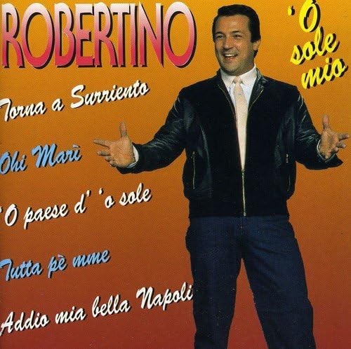 ROBERTINO O Sole Mio (CD) (ИМПОРТ ИЗ Великобритании)