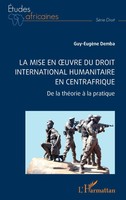 Guy-EugèNe Demba | La Mise En Oeuvre Du Droit International Humanitaire En...
