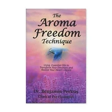 The Aroma Freedom Technique 2nd Edition - Paperback By Benjamin Perkus - GOOD