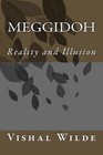 Meggidoh: Reality and Illusion by Vishal Wilde (Paperback / softback, 2015)