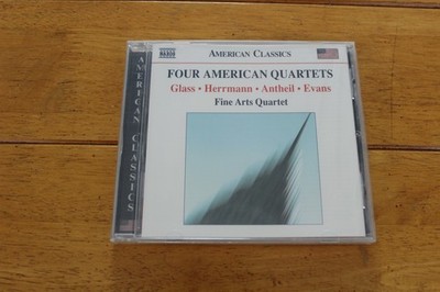 Four American Quartets CD Fine Arts Quartet Glass Herrmann Antheil Evans Naxos