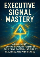 Tessa Morgan | Executive Signal Mastery | Taschenbuch | Englisch | Epubli