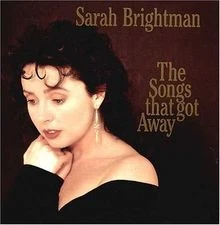 Songs That Got Away,the von Brightman,Sarah | CD | Zustand sehr gut - Bild 1 von 2