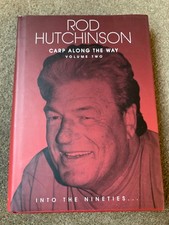 Carp Along the Way: volume 2 by Rod Hutchinson (2009 hardcover)