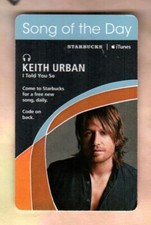 STARBUCKS / ITUNES Song of the Day, Keith Urban ( 2007 ) Card ( EXPIRED )