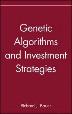 Genetic Algorithms and Investment Strategies - Hardcover - GOOD