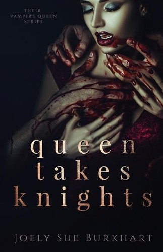 Joely Sue Burkhart Queen Takes Knights (Paperback) (US IMPORT) - Picture 1 of 1